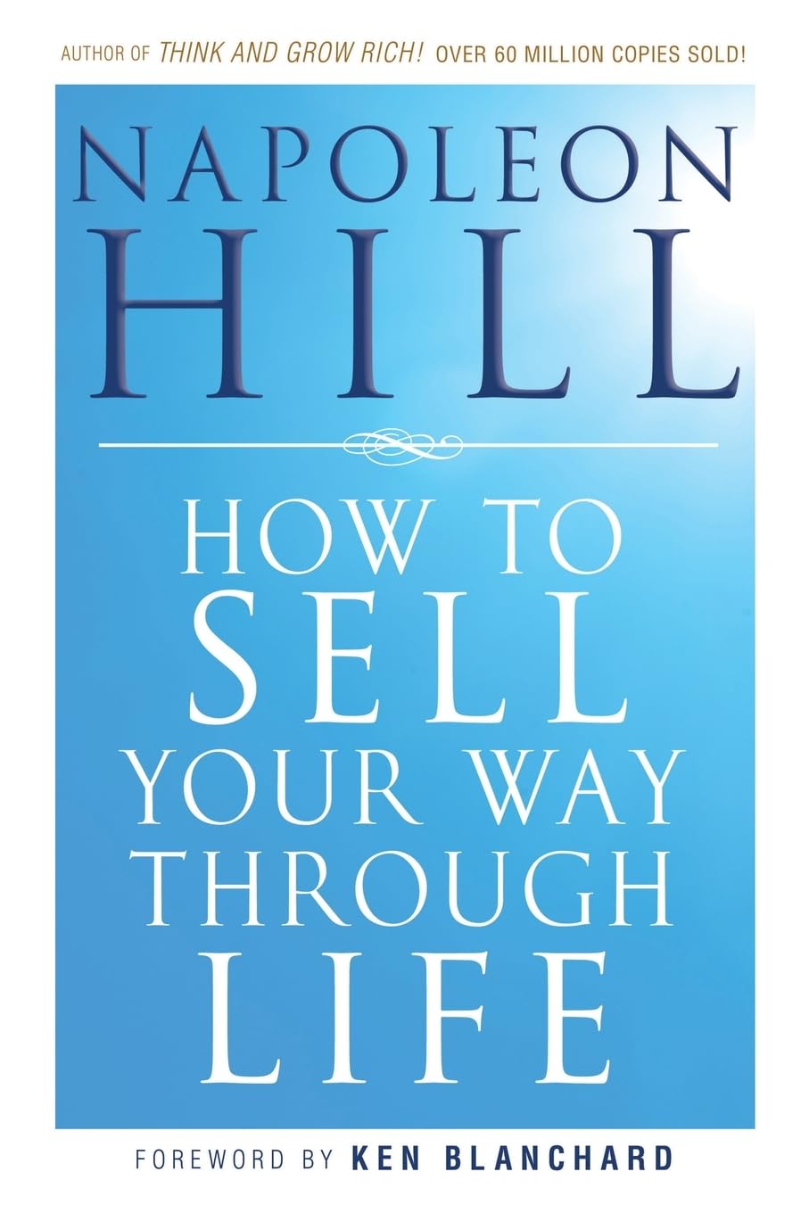 How To Sell Your Way Through Life,New