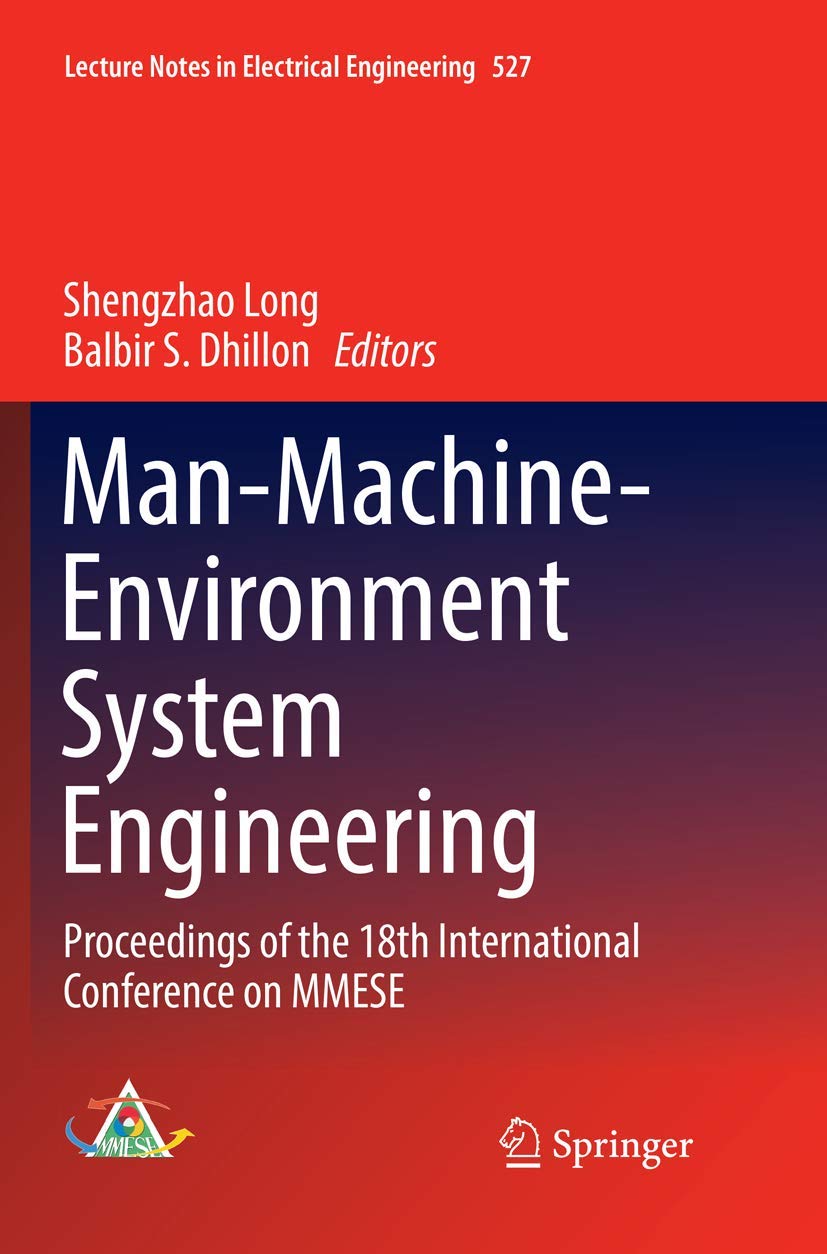 ManMachineEnvironment System Engineering: Proceedings of the 18th International Conference on MMESE (Lecture Notes in Electric,Used