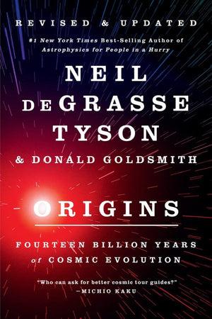 Origins: Fourteen Billion Years Of Cosmic Evolution,New