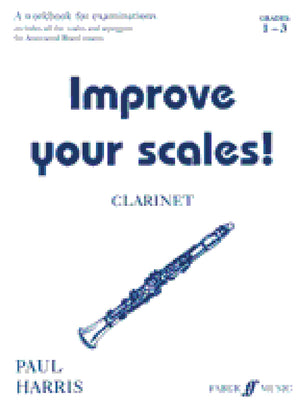 Know Your Scales!  Clarinet: Grades 13 (Faber Edition: Improve Your Scales!),Used