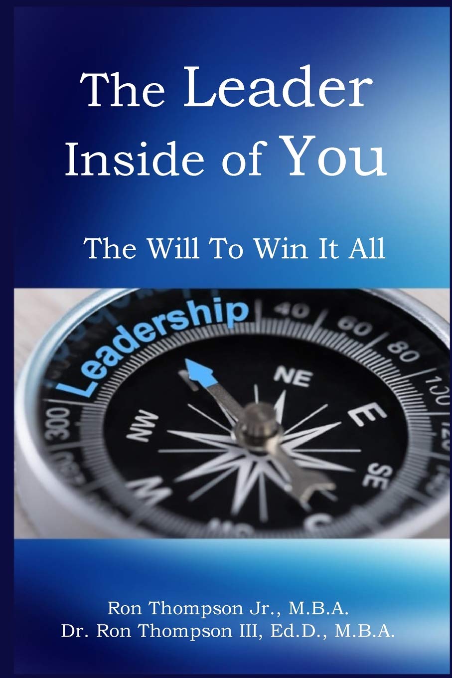 The Leader Inside of you: The will to win it all!,Used