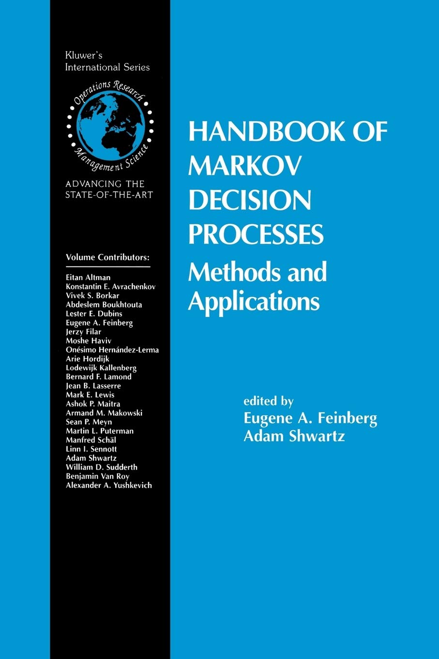 Handbook of Markov Decision Processes: Methods and Applications (International Series in Operations Research & Management Scienc,Used