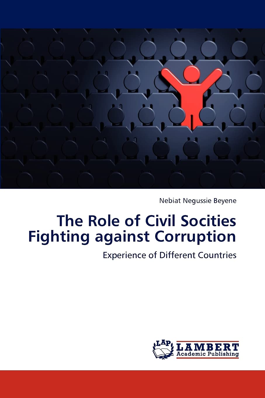 The Role of Civil Socities Fighting against Corruption: Experience of Different Countries,Used