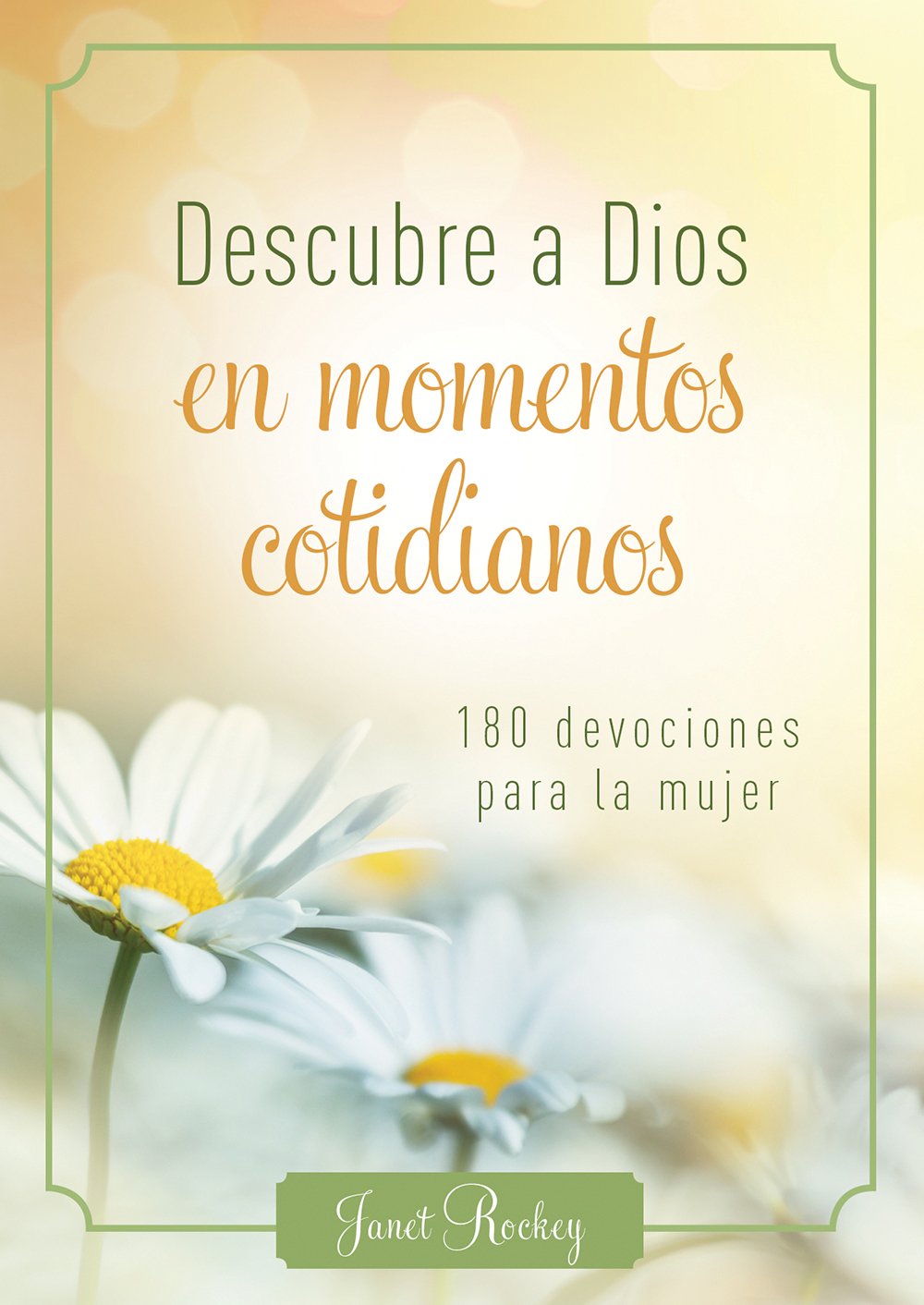 Descubre A Dios En Los Momentos Cotidianos: 180 Devocionales Para La Mujer (Spanish Edition),Used