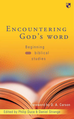 Encountering God's word: Beginning Biblical Studies,Used