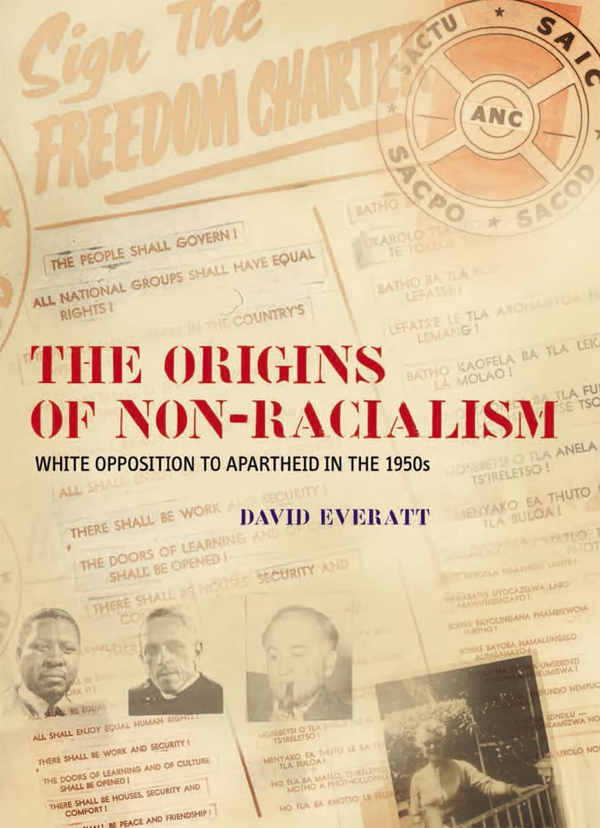 The Origins of NonRacialism: White opposition to apartheid in the 1950s,Used