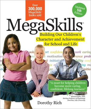 MegaSkills(C): Building Our Children's Character and Achievement for School and Life,Used