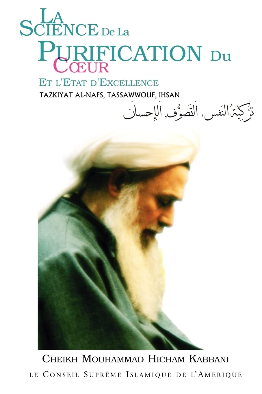 La Science de La Purification Du Coeur,Used