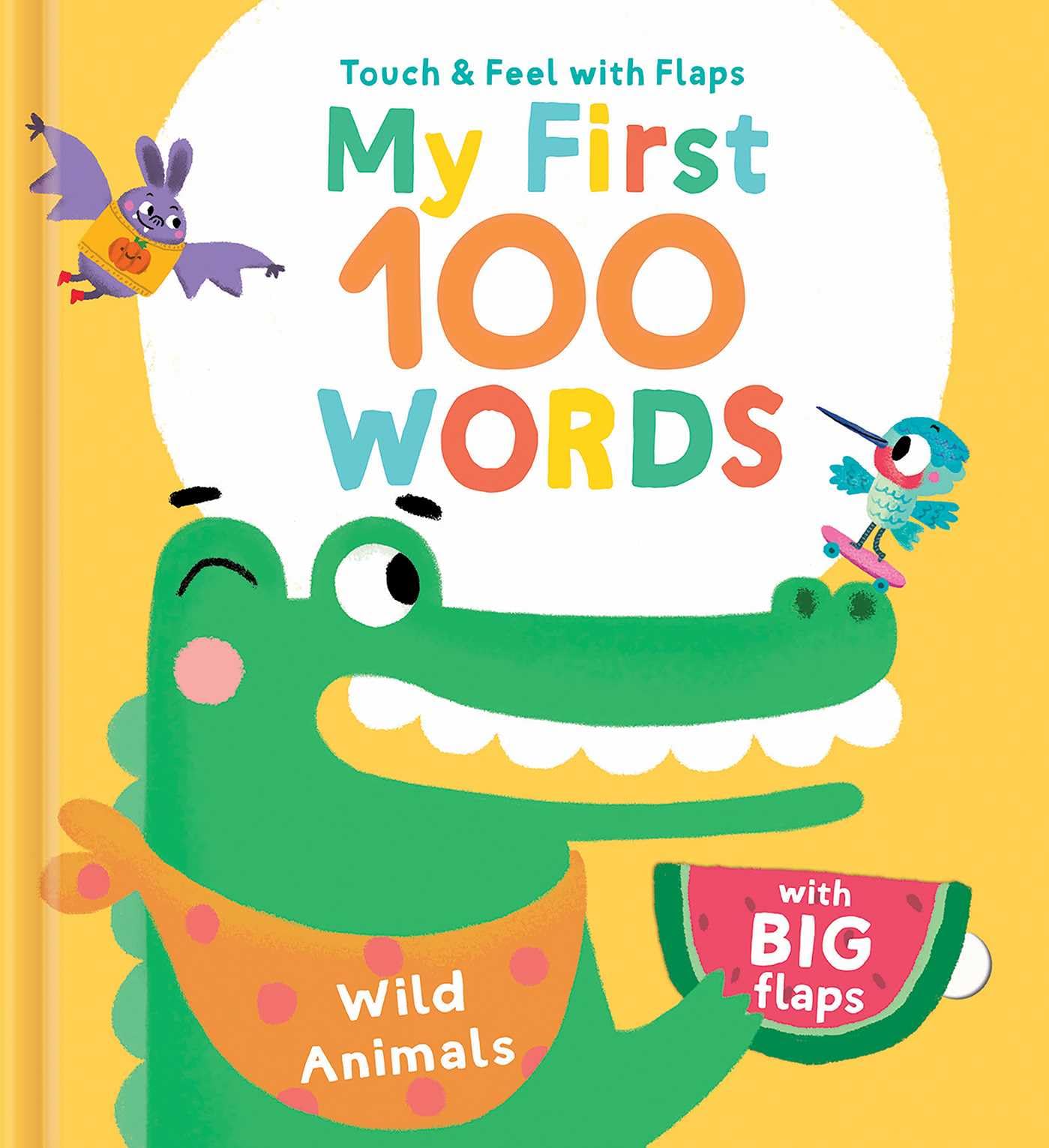 My First 100 Words Touch & Feel with Flaps  Wild Animals,New