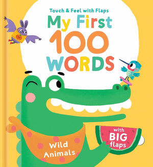 My First 100 Words Touch & Feel with Flaps  Wild Animals,New