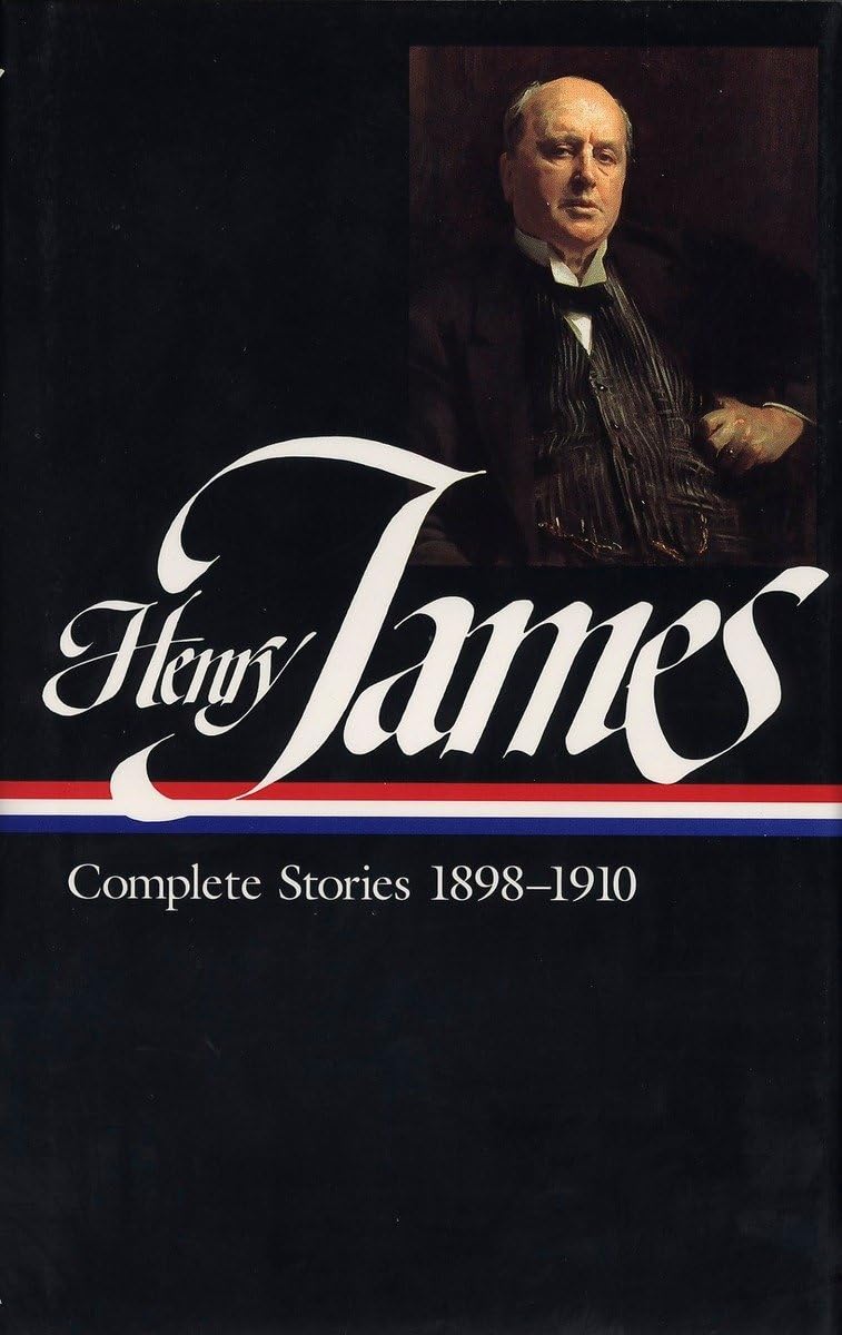 Henry James: Complete Stories 18981910 (Library Of America)