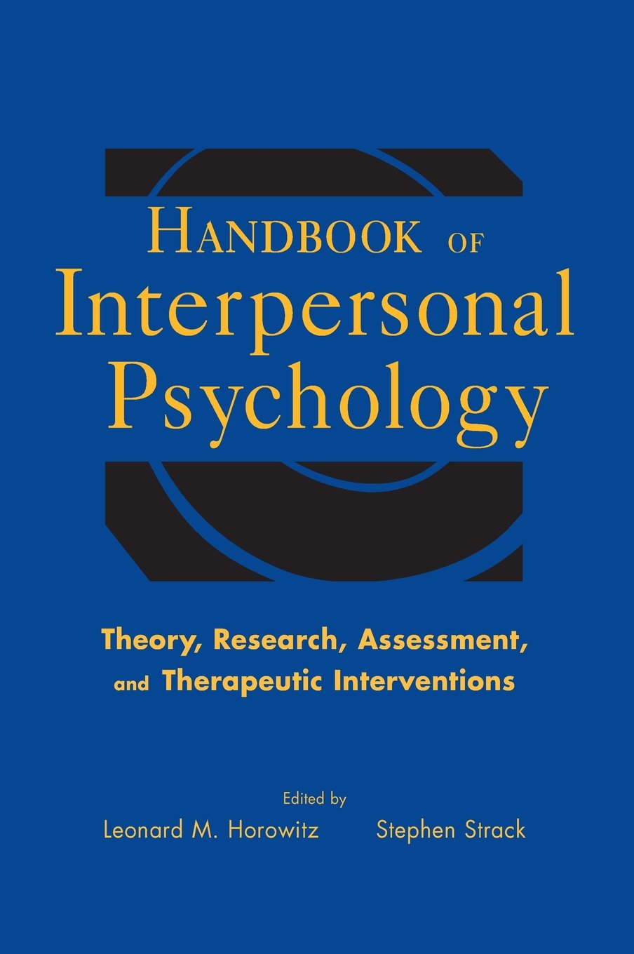 Handbook Of Interpersonal Psychology: Theory, Research, Assessment, And Therapeutic Interventions,Used