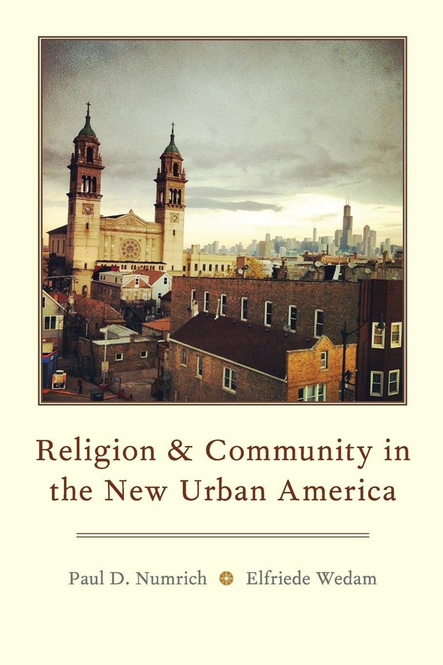 Religion and Community in the New Urban America,Used