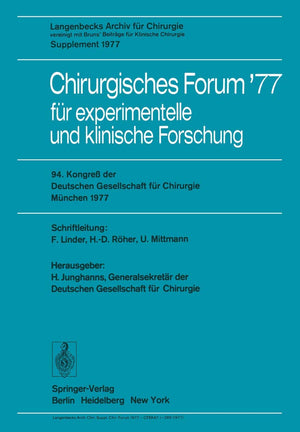 Chirurgisches Forum 77 Fr Experimentelle Und Klinische Forschung: 94. Kongre Der Deutschen Gesellschaft Fr Chirurgie Mnchen, 27