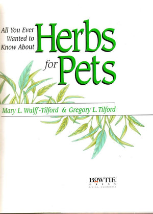 All You Ever Wanted to Know About Herbs for Pets,Used