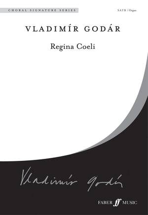 Regina Coeli: Satb, Choral Octavo (Faber Edition: Choral Signature Series),New