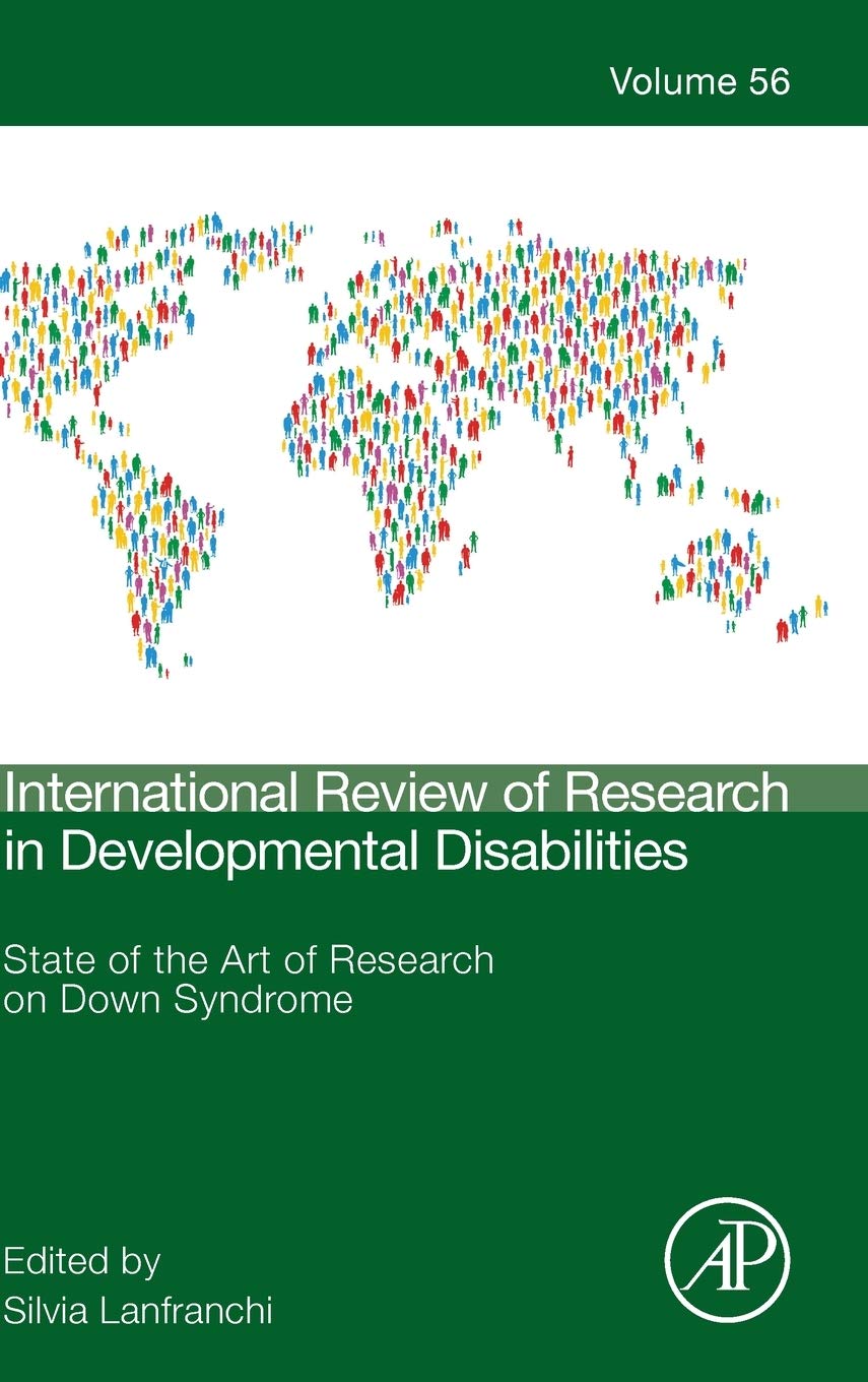 State of the Art of Research on Down Syndrome (Volume 56) (International Review of Research in Developmental Disabilities, Volum,Used