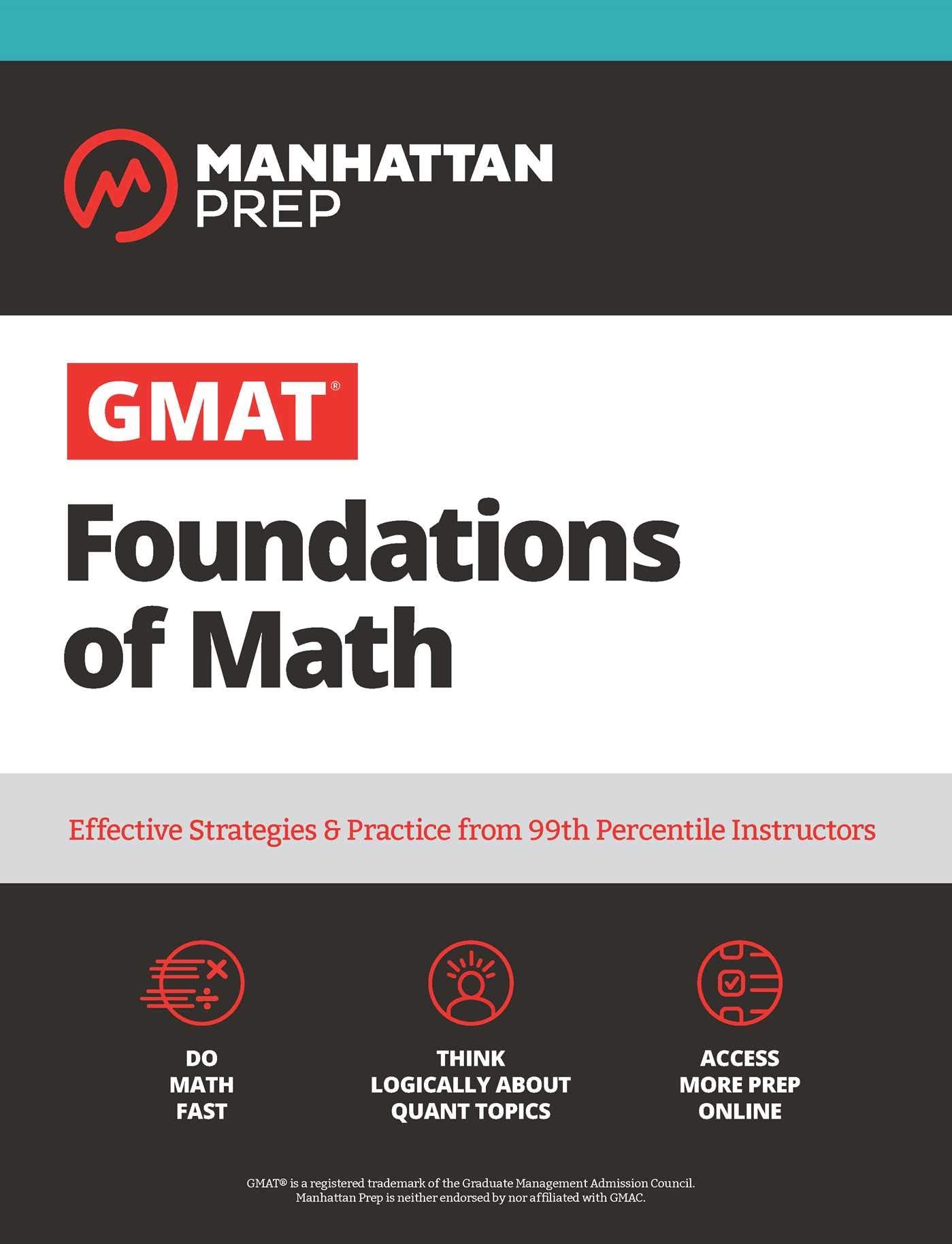 Gmat Foundations Of Math: Start Your Gmat Prep With Online Starter Kit And 900+ Practice Problems (Manhattan Prep Gmat Prep)-used