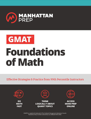 Gmat Foundations Of Math: Start Your Gmat Prep With Online Starter Kit And 900+ Practice Problems (Manhattan Prep Gmat Prep)-used