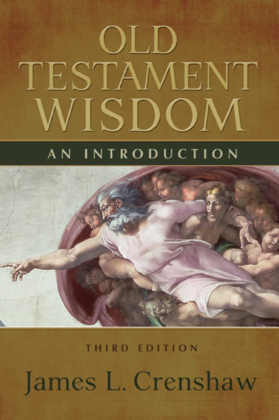 Old Testament Wisdom, Third Edition: An Introduction,Used