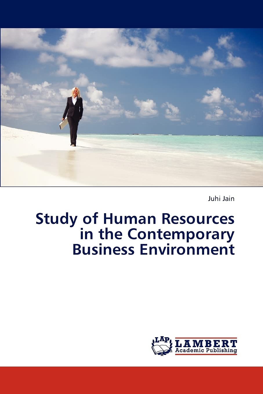 Study of Human Resources in the Contemporary Business Environment,Used
