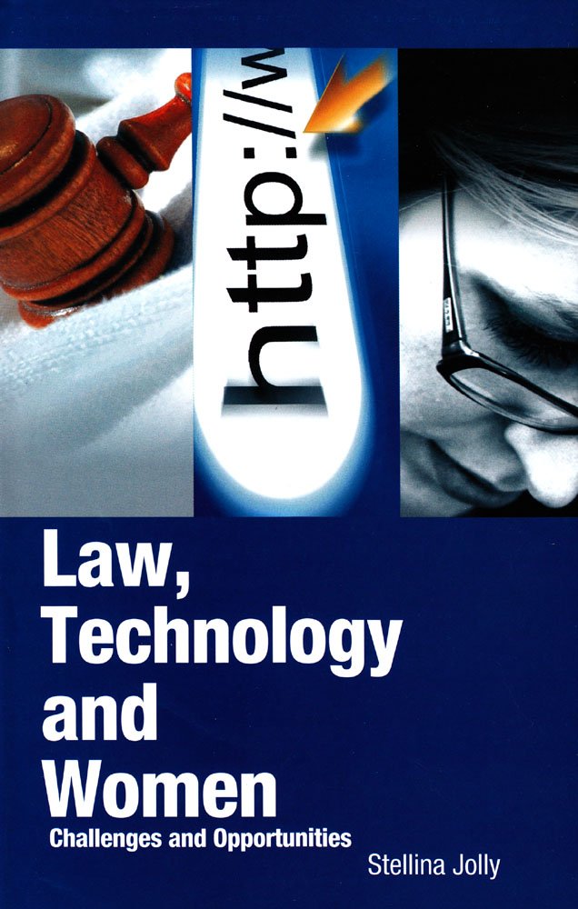 Law, Technology and Women: Challenges and Opportunities,Used
