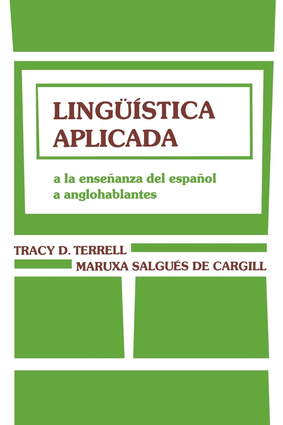 Lingstica aplicada: A la Ensenanza del Espanol a Anglohablantes,Used