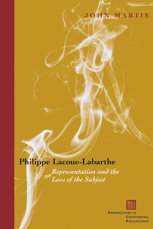 Philippe LacoueLabarthe: Representation and the Loss of the Subject (Perspectives in Continental Philosophy),Used