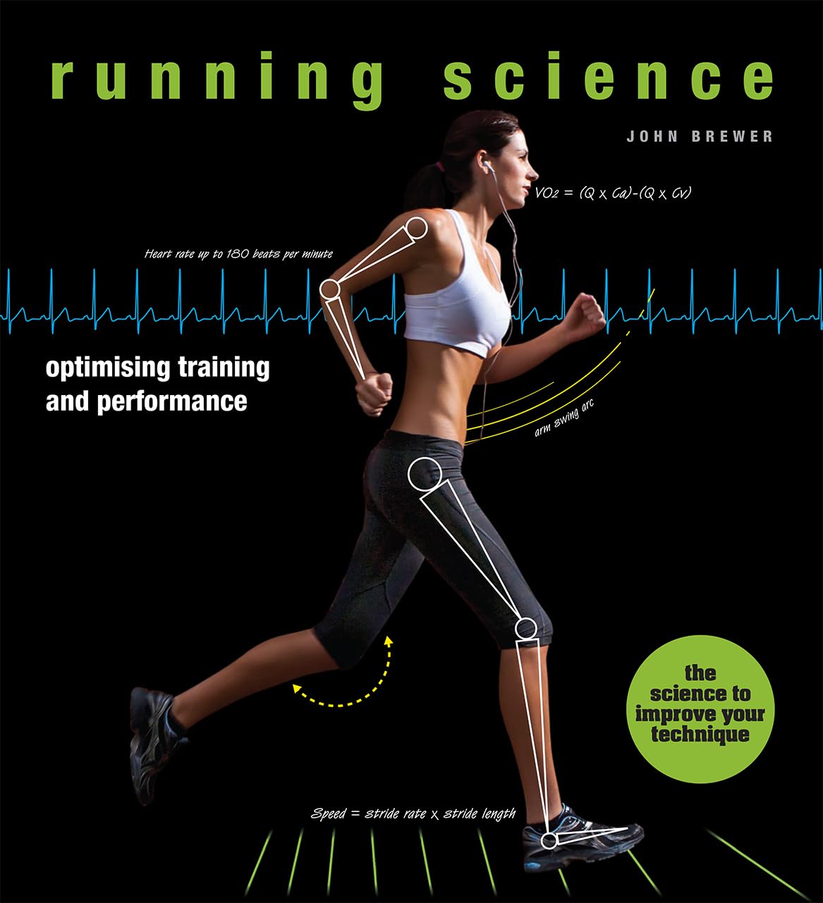Running Science: Optimizing Training and Performance,New