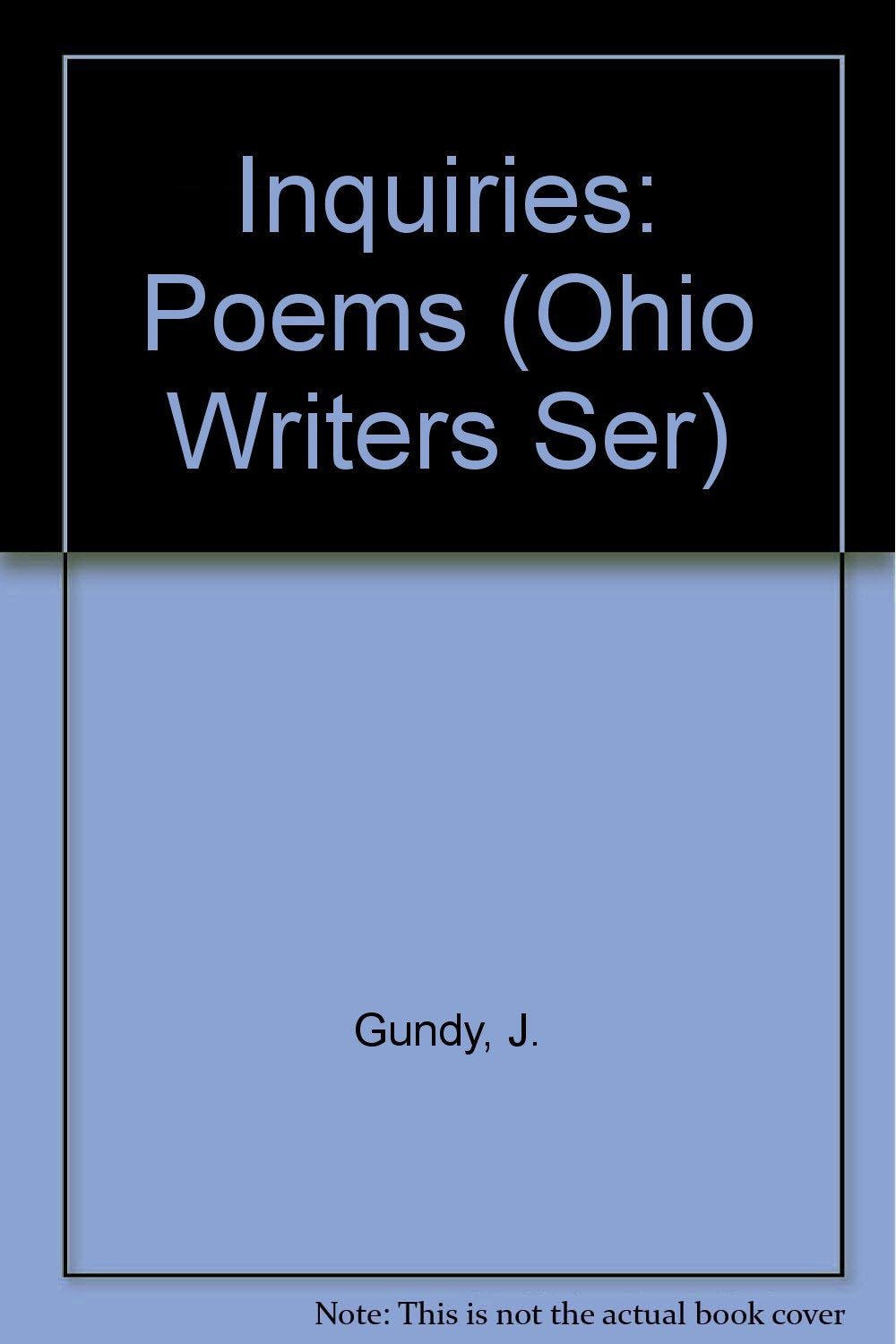 Inquiries: Poems (Ohio Writers Ser),Used
