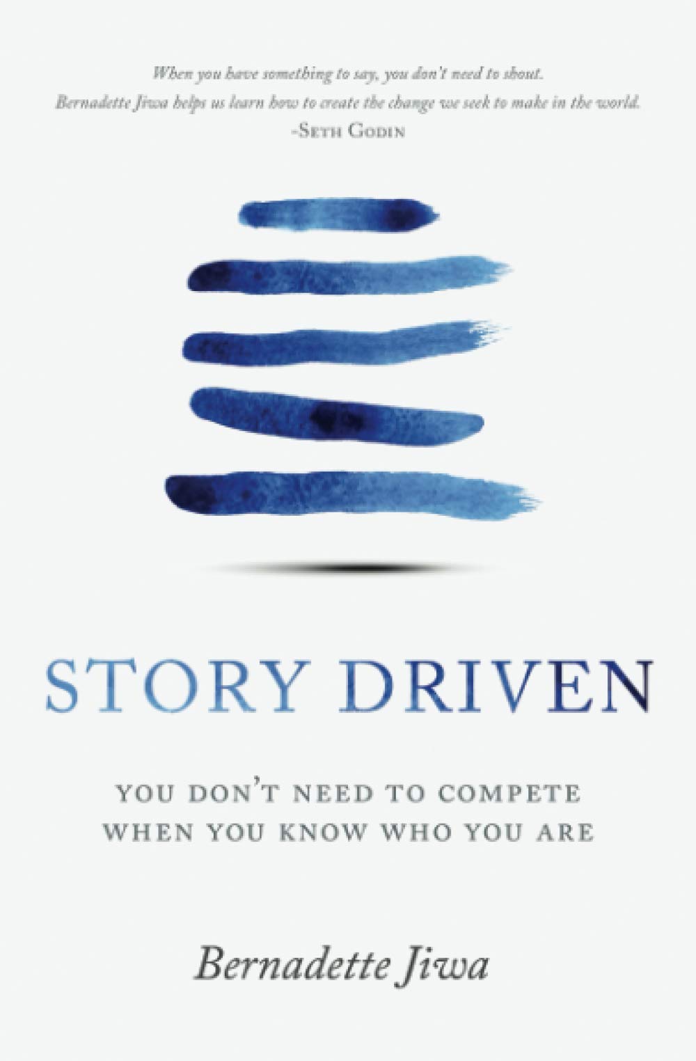 Story Driven: You don't need to compete when you know who you are,Used