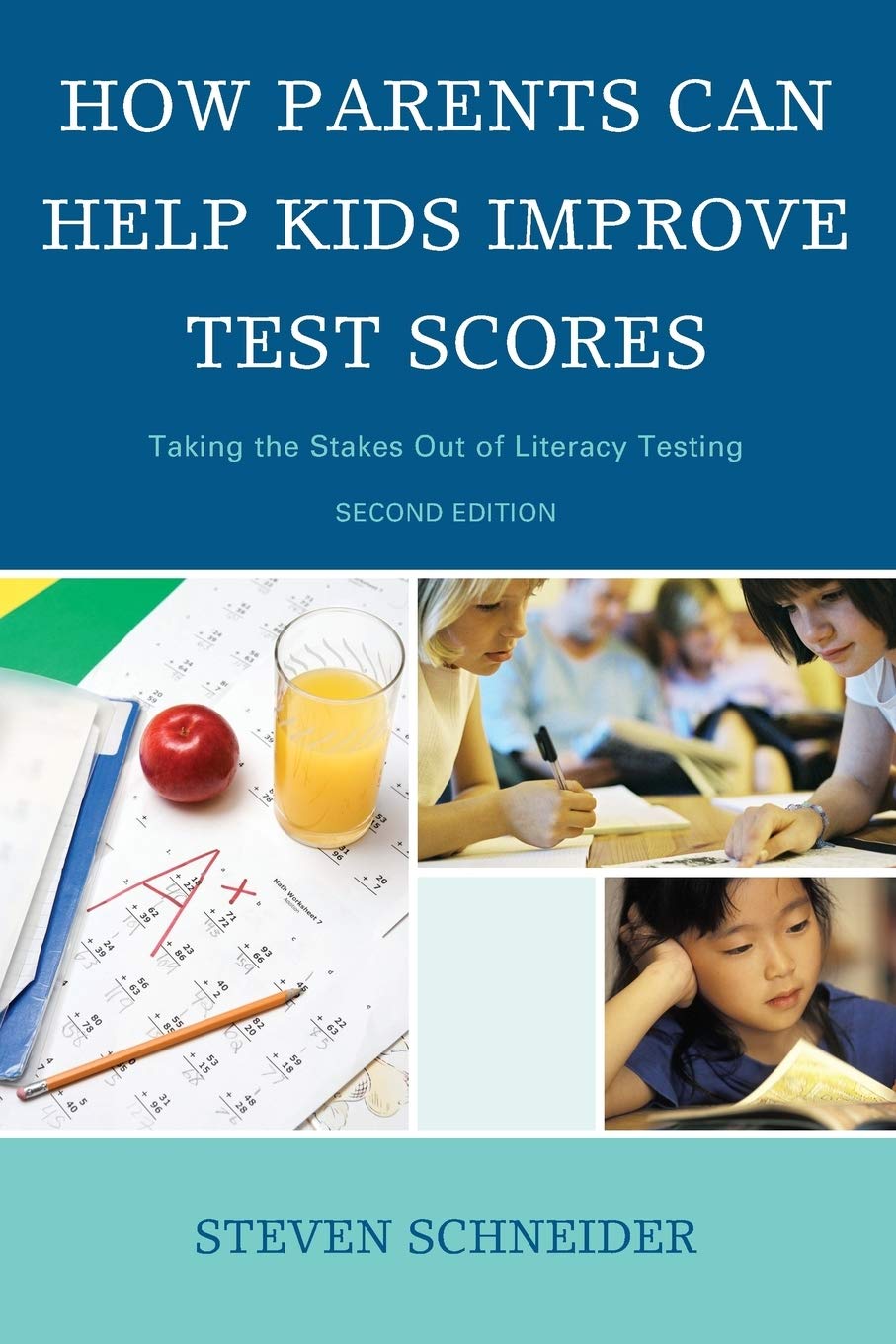 How Parents Can Help Kids Improve Test Scores: Taking the Stakes Out of Literacy Testing,Used