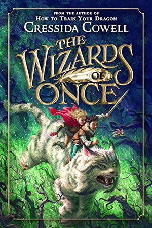 The Wizards Of Once (The Wizards Of Once, 1)