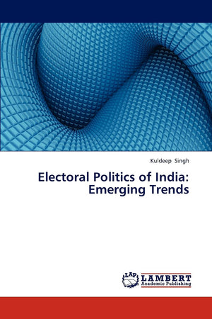 Electoral Politics of India: Emerging Trends,Used