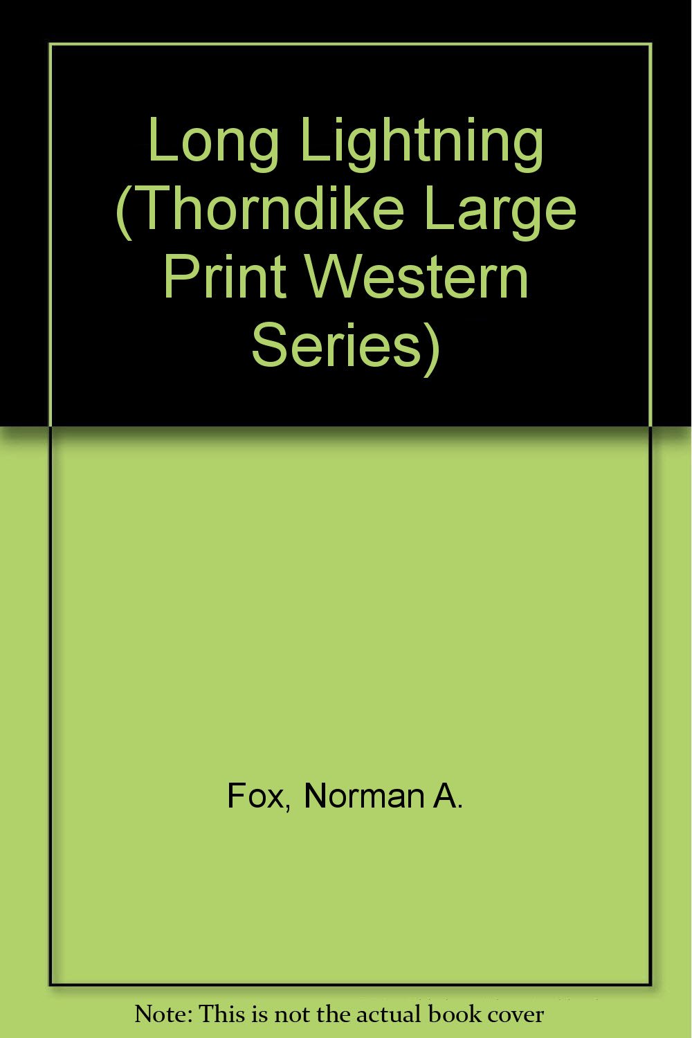 Long Lightning (Thorndike Press Large Print Western Series)