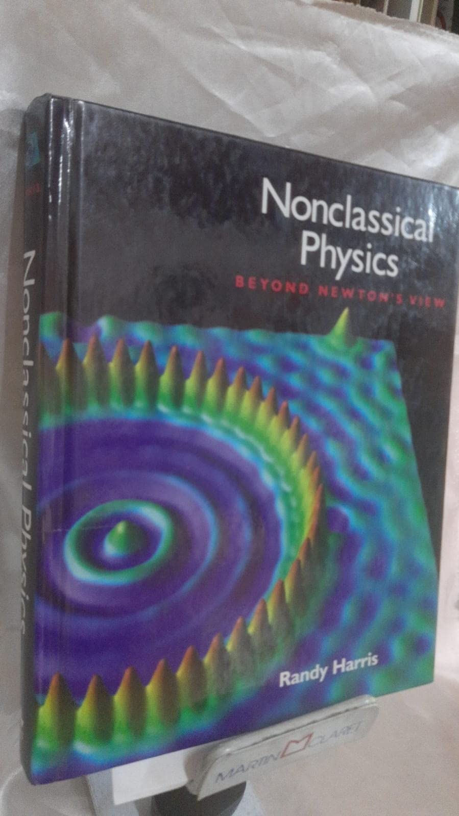 Nonclassical Physics: Beyond Newton's View,Used