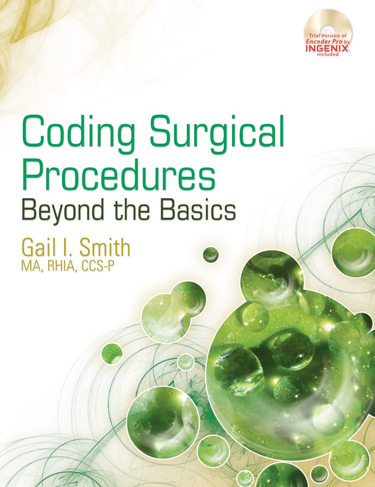 Coding Surgical Procedures: Beyond the Basics (Health Information Management Product),New