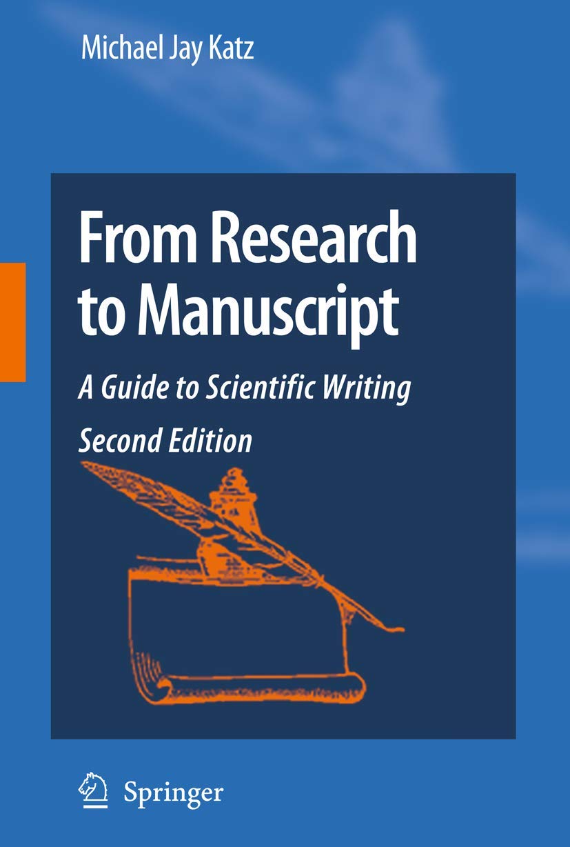 From Research to Manuscript: A Guide to Scientific Writing,Used