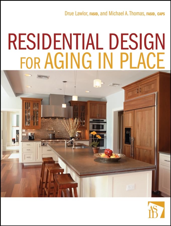 Residential Design for Aging In Place,New