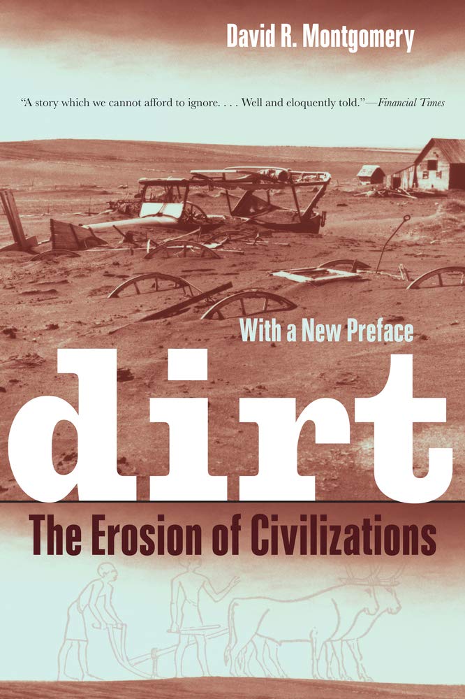 Dirt: The Erosion Of Civilizations,New