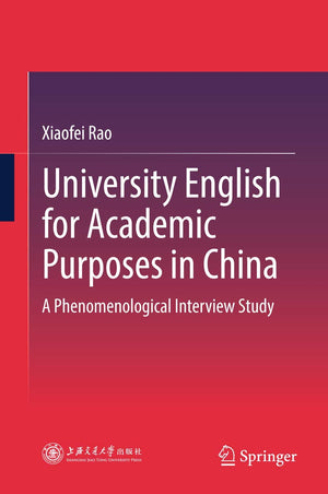 University English for Academic Purposes in China: A Phenomenological Interview Study,Used