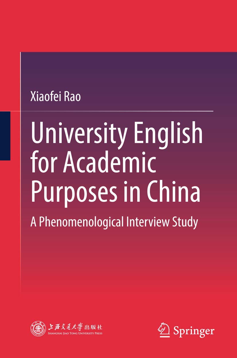 University English for Academic Purposes in China: A Phenomenological Interview Study,Used