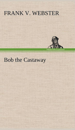 Bob the Castaway,Used