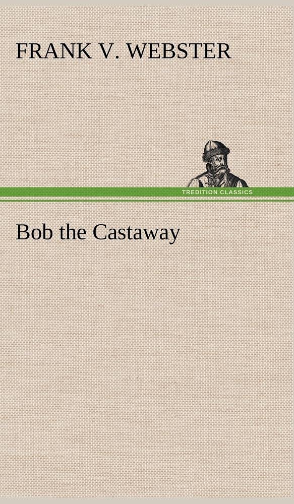 Bob the Castaway,Used