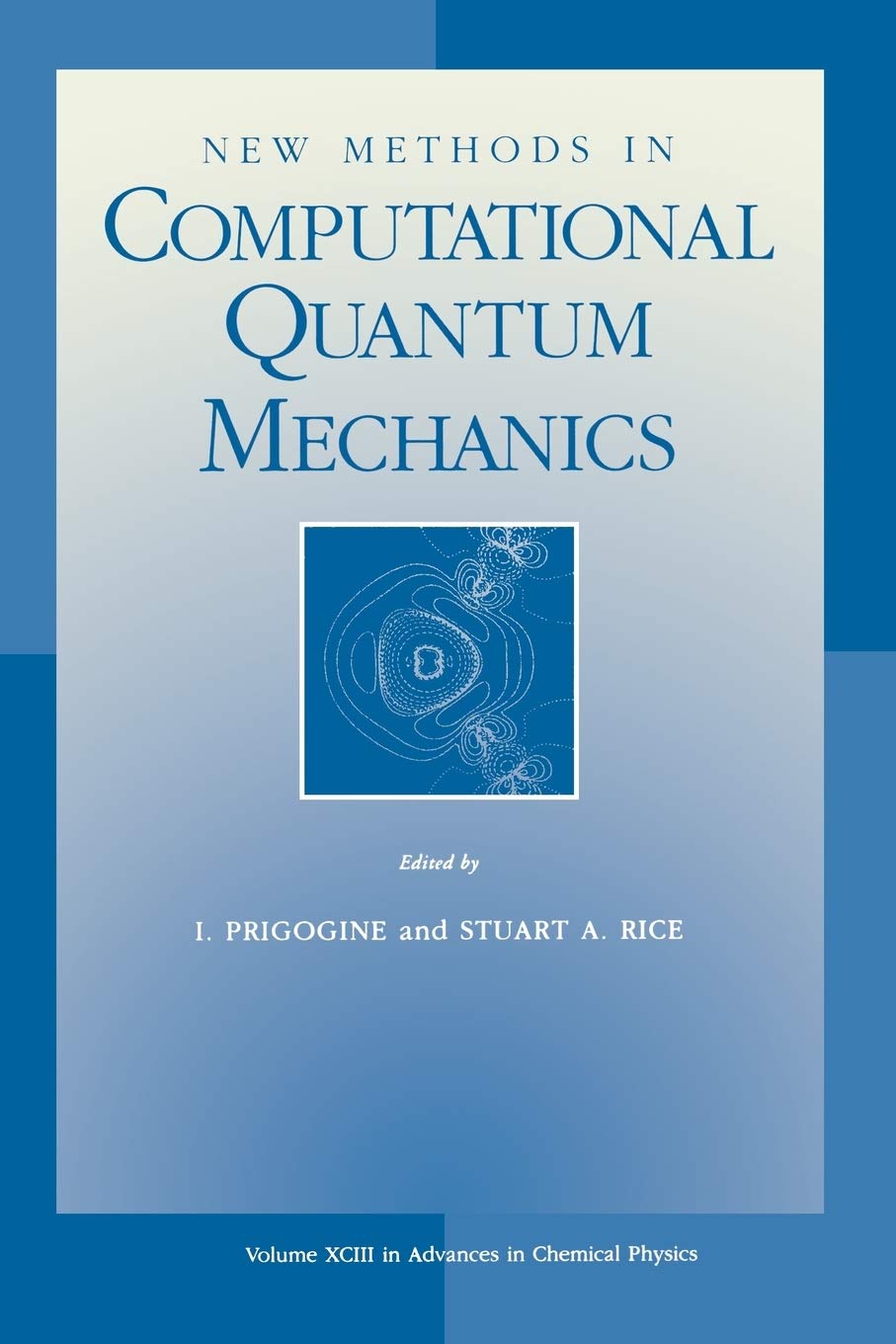 New Methods In Computational Quantum Mechanics, Volume 93 (Advances In Chemical Physics),Used