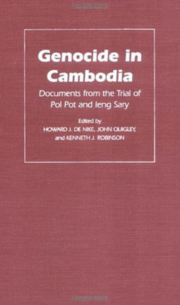 Genocide In Cambodia: Documents From The Trial Of Pol Pot And Ieng Sary (Pennsylvania Studies In Human Rights),Used