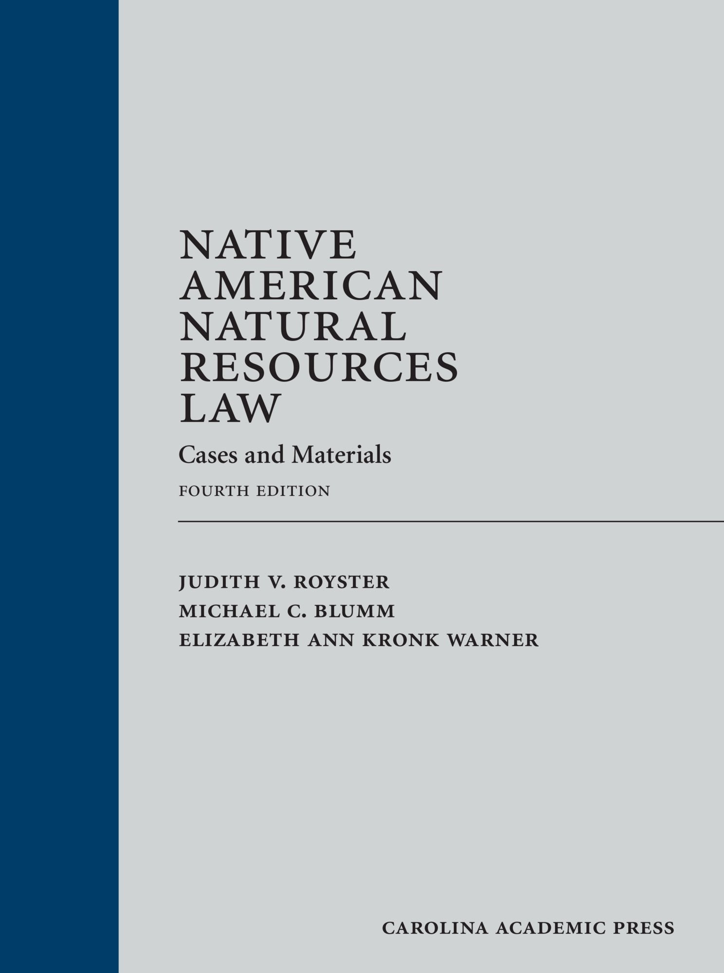 Native American Natural Resources Law: Cases and Materials,Used
