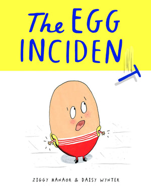 The Egg Incident,New