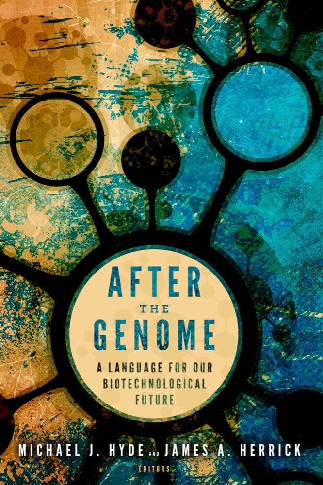 After The Genome: A Language For Our Biotechnological Future (Studies In Rhetoric & Religion),Used