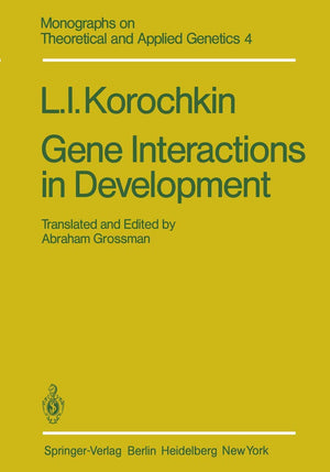 Gene Interactions in Development (Monographs on Theoretical and Applied Genetics, 4),Used